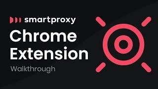 Chrome Proxy Extension Setup Guide  How To Set a Proxy on Google Chrome