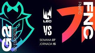 G2 ESPORTS VS FNATIC - JORNADA 15 - LEC - VERANO 2022 - LEAGUE OF LEGENDS