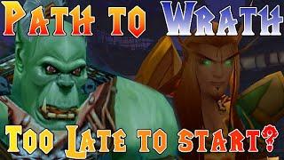 Path to WotLK Wrath of the Lich King Classic Prep