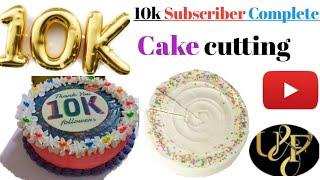 10k Subscribers Complete cake cutting 10000 subscribers complete Thank you @unknownfact5467