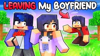 Leaving My BOYFRIEND In Minecraft?