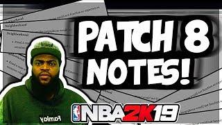 NBA 2K19 Patch 8 Notes They Dropped a 7 GB Update for This??