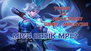 MIYA JUNGLER BALIK MPL TODAK VS RED ESPORT GAME 1 MALAYSIA