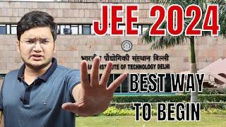 IIT JEE 2024 BEST Way To Begin Your Preparation  @Nishant Jindal