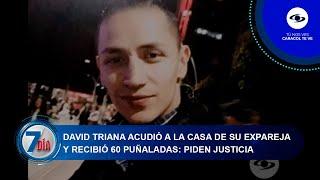 David Triana acudió a la casa de su expareja y recibió 60 puñaladas piden justicia -Séptimo Día