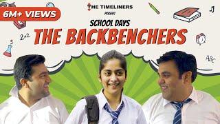 School Days The Backbenchers  The Timeliners