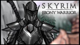 The Senile Scribbles Skyrim Parody - Ebony Warrior