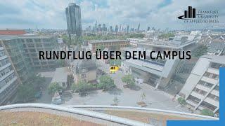 Rundflug über dem Campus    Frankfurt UAS