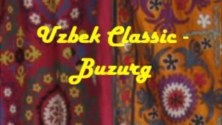Uzbek Classic - Buzurg