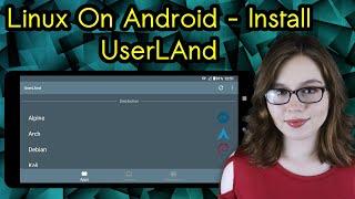 Linux On Android - Install UserLAnd