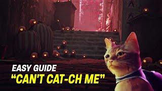 Strays Most Difficult Trophy - CANT CAT-CH ME Walkthrough