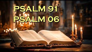 Psalm 91 And Psalm 06 The Powerful Prayers In The Bible  God bless you Powerful Prayer