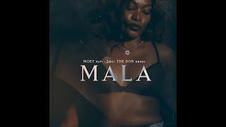 MALA - ft. Moet Papi 2SEC & The Don Drino