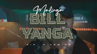 Malinga   Bill Yanga Official Video