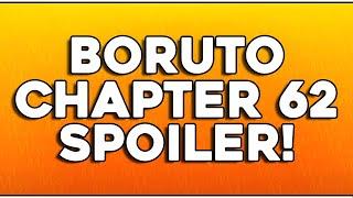 BORUTO CHAPTER 62 SPOILER KAWAKI & BORUTO VS CODE BEGINNT