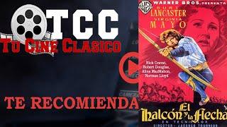 EL HALCON Y LA FLECHA Trailer - Tucineclasico.es