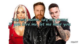 Say My Name - David Guetta Bebe Rexha & J Balvin Lyrics