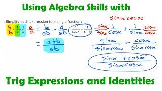 Using Algebra Skills with Trig Expressions and Identities • 6.1a PRE-CALCULUS 12