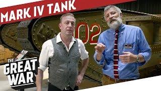 Inside A British WW1 Tank - The Mark IV I THE GREAT WAR Special