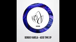 IM199 - Sergio Varela - ACID TIME EP