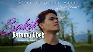 David Iztambul - Sakik Batamu Ubek  Official Music Video