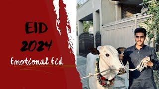 EID 2024  Last Moments  Emotional Eid  Qurbani karli..