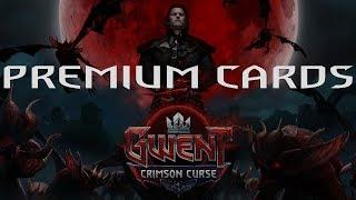 GWENT PREMIUM CARDS CRIMSON CURSE