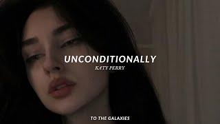 katy perry - unconditionally slowed + reverb lyrics