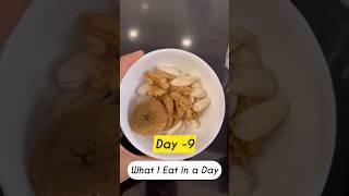 What I Eat In A Day  Day 9  #Shorts #weightloss #whatieatinaday #trending #ashortaday #fitness