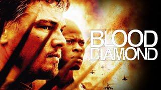 Blood Diamond 2006 Movie  Leonardo DiCaprioJennifer ConnellyDjimon H  Full Movie HD Review