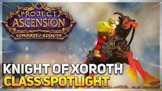 The Knight of Xoroth  Class Spotlight  Conquest of Azeroth  World of Warcraft