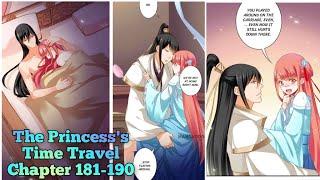 The Princesss Time Travel Chapter 181-190  Manga #manga #manhua #theprincesstimetravel #timetravel