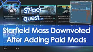 Starfield adds pricey paid mods gets flooded with negative reviews & mass downvoted...