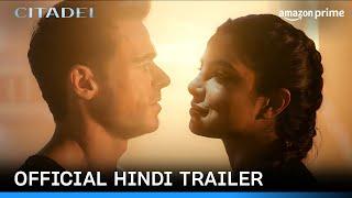 Citadel - Official Hindi Trailer  Prime Video India