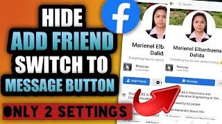 HOW TO HIDE ADD FRIEND BUTTON ON FACEBOOK 2022  2 SIMPLE SETTINGS