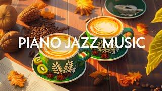 Stress Relief with Positive Jazz Piano Instrumental Music & Cheerful Morning Bossa Nova Background