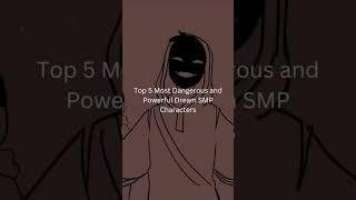 Top 5 Most Dangerous and Powerful Dream SMP Characters New Edit