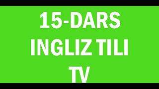 Ingliz tili 15 dars.Ingliz tili grammatikasiingliz tilini tez va oson organish