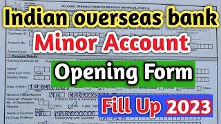 Indian Overseas Bank Minor Account Opening In TamilMinor Account Form Fill Up