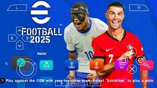 eFOOTBALL PES 2025 PPSSPP CAMERA PS5 ANDROID OFFLINE NEW KITS 202425 REAL FACES & LATEST TRANSFERS