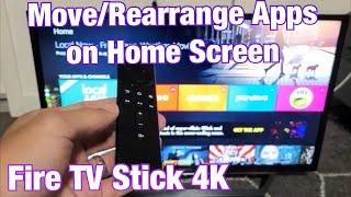 Fire TV Stick 4K How to MoveRearrange Apps on Home Screen