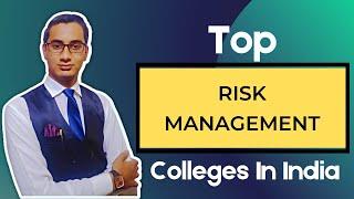 Top Risk Management Colleges in India  #indiancareerhelpline