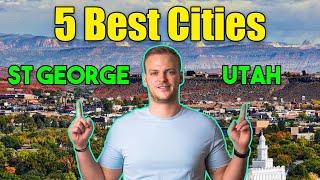 Moving To St. George Utah? You MUST See These 5 Cities