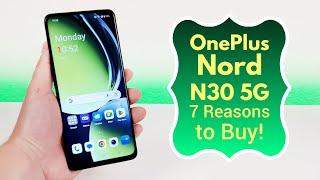 OnePlus Nord N30 5G - 7 Reasons to Buy Explained