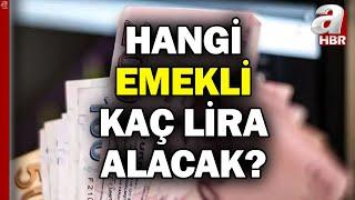 Emekli Zam Farkları Bugün Hesaplarda Hangi Emekli Kaç Lira Alacak?  A Haber