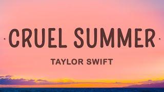 Taylor Swift - Cruel Summer Lyrics