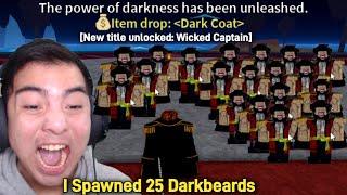 I Spawned 25 Darkbeards + Killing 25 Darkbeards to unlock Dark Coat Blox Fruits