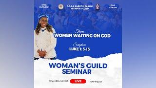 WOMEN WAITING ON GOD  REV LYDIA KAHIGA  GUILD SEMINAR