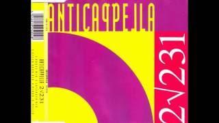 Anticappella  - 2√231 Extended Mix