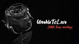 UnableToLxve SAYX Base montage 